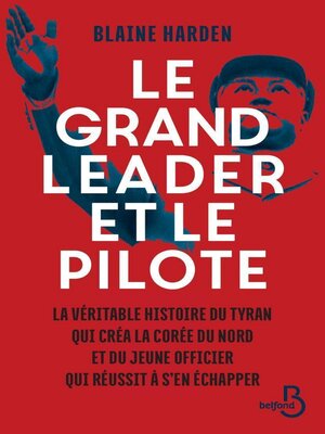 cover image of Le Grand Leader et le pilote